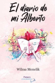 el diario de mi alberto-wilma beatriz menelik-9788412180220