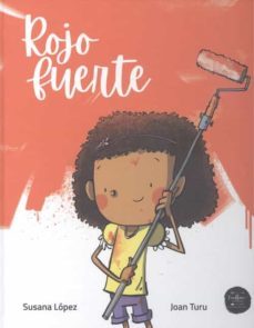 rojo fuerte-susana lopez fernandez-9788412223620