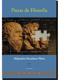 piezas de filosofia-alejandro escudero perez-9788412290820