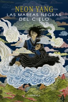 las mareas negras del cielo (ebook)-neon yang-9788412319620