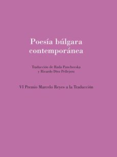 poesia bulgara contemporanea (vi premio marcelo reyes a la traduccion)-9788412334920