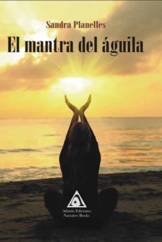 la mantra del aguila-sandra planelles-9788412383720