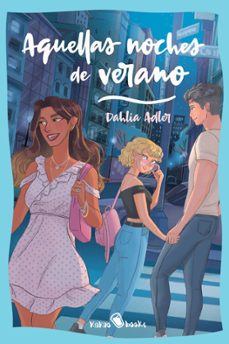 aquellas noches de verano-dahlia adler-9788412492620