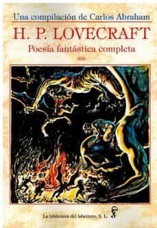 h.p. lovecraft. poesia fantastica completa-h.p. lovecraft-carlos abraham-9788412495720
