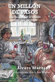 un millón de pasos-alvaro machin trigos-9788412521320