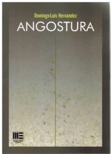angostura-domingo luis hernandez-9788412534320