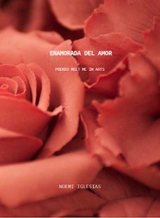 noemi iglesias. enamorada del amor.-9788412569520
