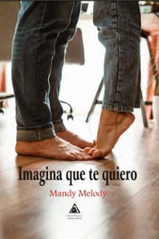 imagina que te quiero-mandy melody-9788412688320
