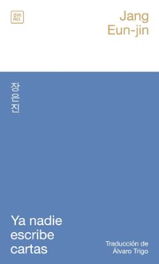 ya nadie escribe cartas-eun jin jang-9788412764420