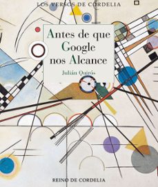 antes de que google nos alcance-julian quiros-9788412881820