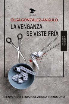 la venganza se viste fria (ebook)-olga gonzalez angulo-9788412930320