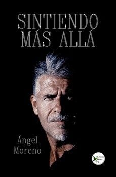 sintiendo mas alla-angel moreno-9788412947120
