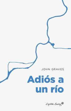 adios a un rio-john graves-9788412953220