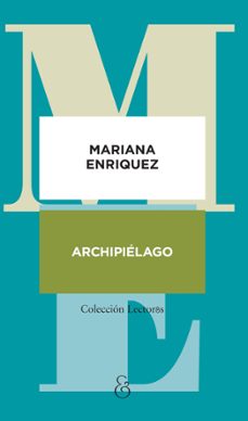 archipielago-mariana enriquez-9788412965520