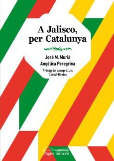 a jalisco, per catalunya-jose maria muria-angeli peregrina-9788413033020