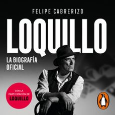 loquillo (audiolibro)-felipe cabrerizo-9788413145020