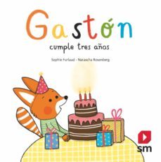gaston cumple tres años-sophie furlaud-9788413183220