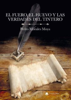el fuero, el huevo y las verdades del tintero-9788413382920