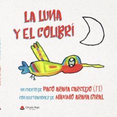 la luna y el colibri (ebook)-9788413384320