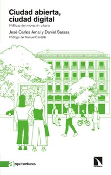 ciudad abierta, ciudad digital-jose carlos arnal-9788413522920