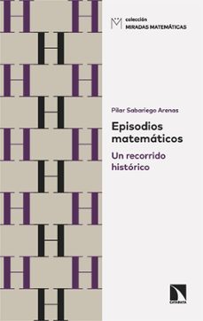 episodios matemáticos-pilar sabariego arenas-9788413529820
