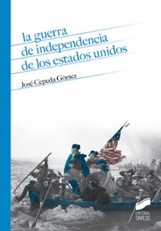 la guerra de independencia de los estados unidos-9788413573120