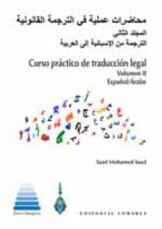 curso practico de traduccion legal, vol. ii. español/arabe-9788413693620