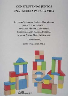 construyendo juntos una escuela para la vida. (ebook)-9788413773520