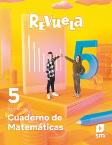 matematicas 5º educacion primaria cuaderno proyecto revuela andalucia ed 2022-9788413926520