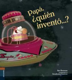 papa, ¿quien invento...?-9788414005620