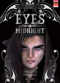 eyes of midnight 2 :the land of giants-daniel hernandez chambers-9788414033920