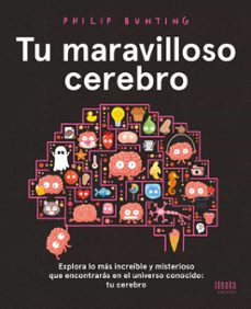 tu maravilloso cerebro-philip bunting-9788414060520