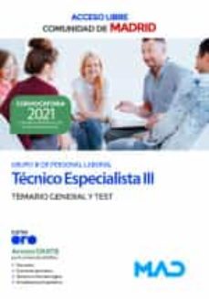 tecnico especialista iii grupo iii de la comunidad de madrid (acceso libre). temario general y test-9788414253120