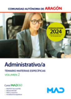 administrativo/a. temario de materias especificas volumen 2 comunidad autonoma de aragon-9788414282120