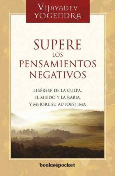 supere los pensamientos negativos-vijayadev yogendra-9788415139720