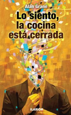 lo siento la cocina esta cerrada-alan grane-9788415310020