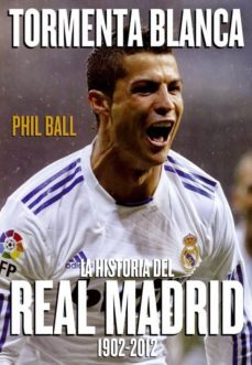 tormenta blanca-phill ball-9788415405320