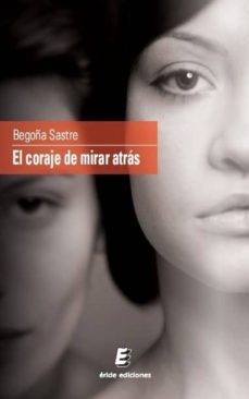 coraje de mirar atras-9788415643920