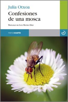 confesiones de una mosca-julia otxoa garcia-9788415740520