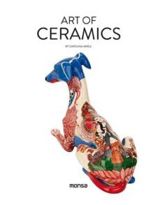 art of ceramics (ed. bilingue español-ingles)-9788415829720