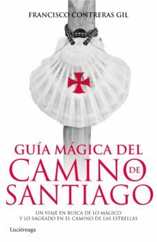 guia magica del camino de santiago-francisco contreras gil-9788415864820