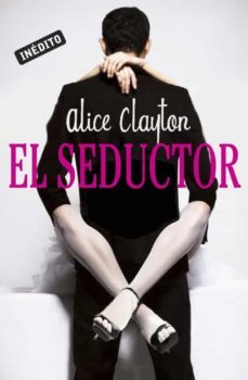 el seductor-alice clayton-9788415962120