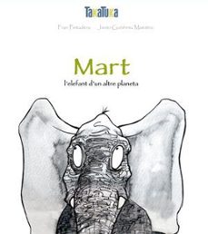 mart: l elefant d un altre planeta-fran pintadera-9788416003020