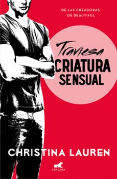 traviesa criatura sensual (wild seasons 2)-christina lauren-9788416076420
