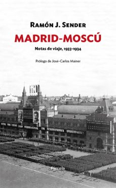 madrid-moscu-ramon j. sender-9788416247820