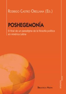 poshegemonia-rodrigo castro orellana-9788416345120