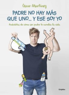 padre no hay mas que uno... y ese soy yo (ebook)-oscar martinez-9788416449620