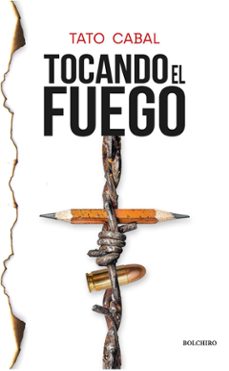 tocando el fuego (ebook)-tato cabal-9788416503520