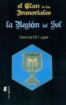 el clan de los inmortales - la region del sol-sendoa gil luque-9788416596720