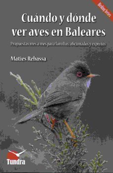 cuando y donde ver aves en baleares-maties rebassa-9788416702220